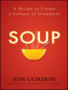 Soup (eBook): A Recipe to Nourish Your Team and Culture
